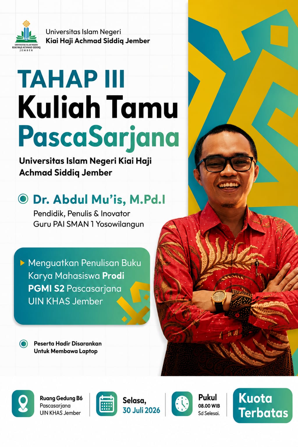 Guru Gen Z Wajib Punya Karya, Pascasarjana UIN KHAS Jember Gelar Public Lecture Bersama Dr. Abdul Muis Joenaidy
